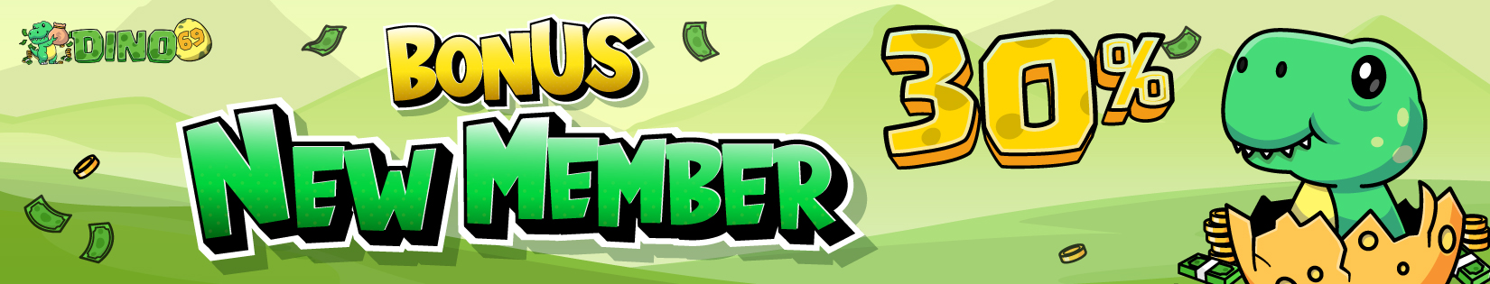 BONUS NEW MEMBER 30%
